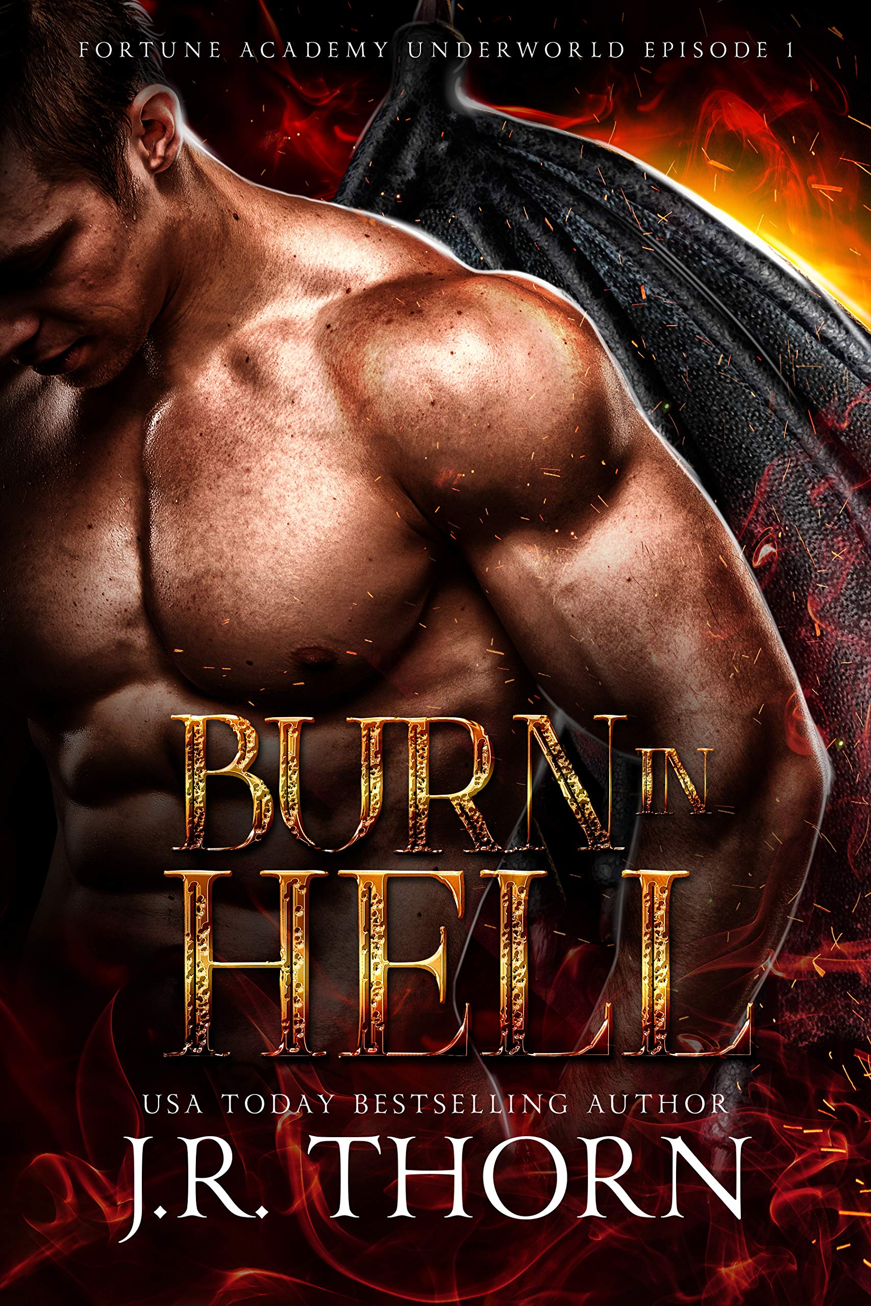 Burn in Hell: Episode 1 (Fortune Academy Underworld)