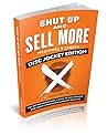 Shut Up and Sell ...