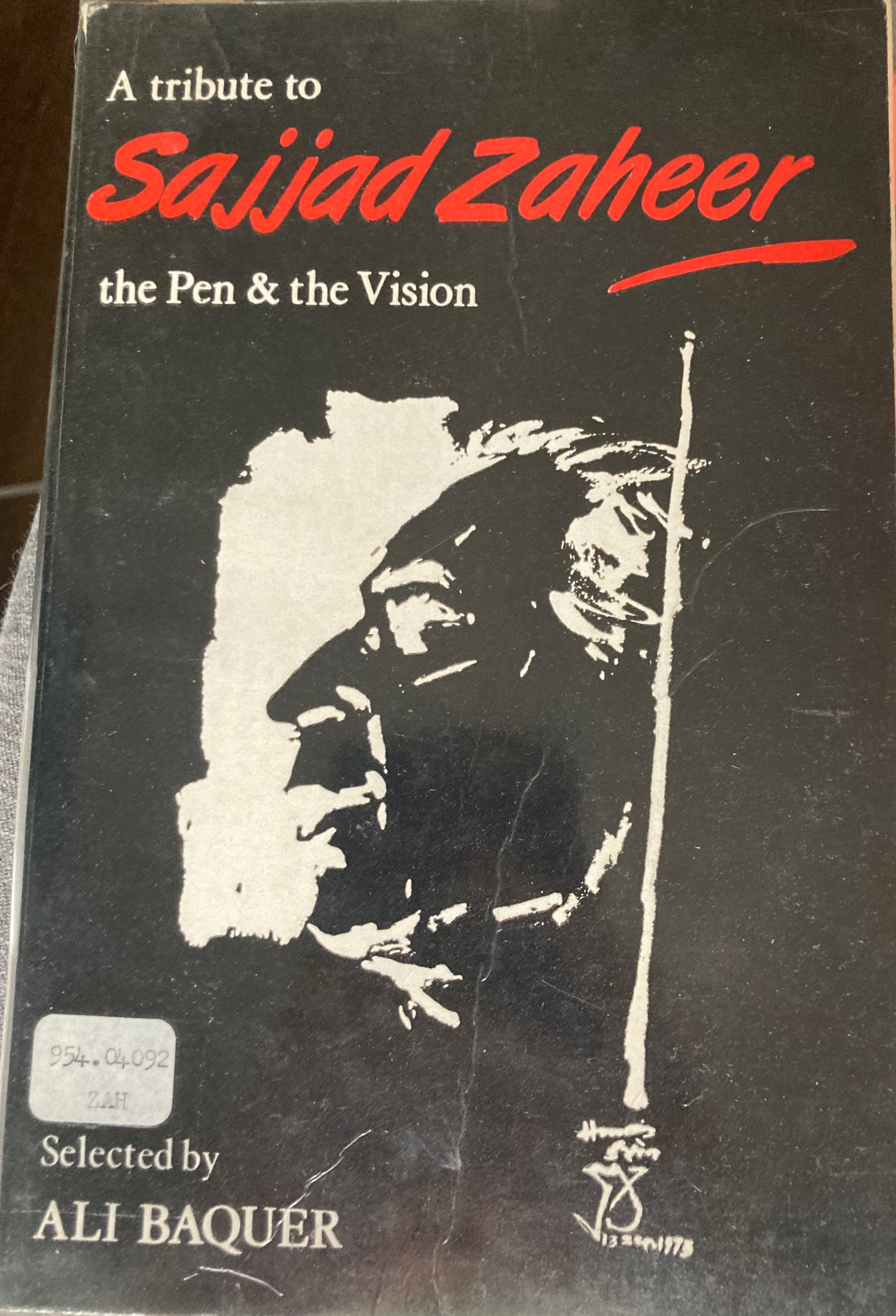 A Tribute to Sajjad Zaheer: The Pen & the Vision