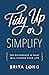 Tidy Up or Simplify by Brita Long