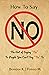 How To Say No: The Art of S...