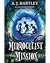The Mirroculist Mission (Be...