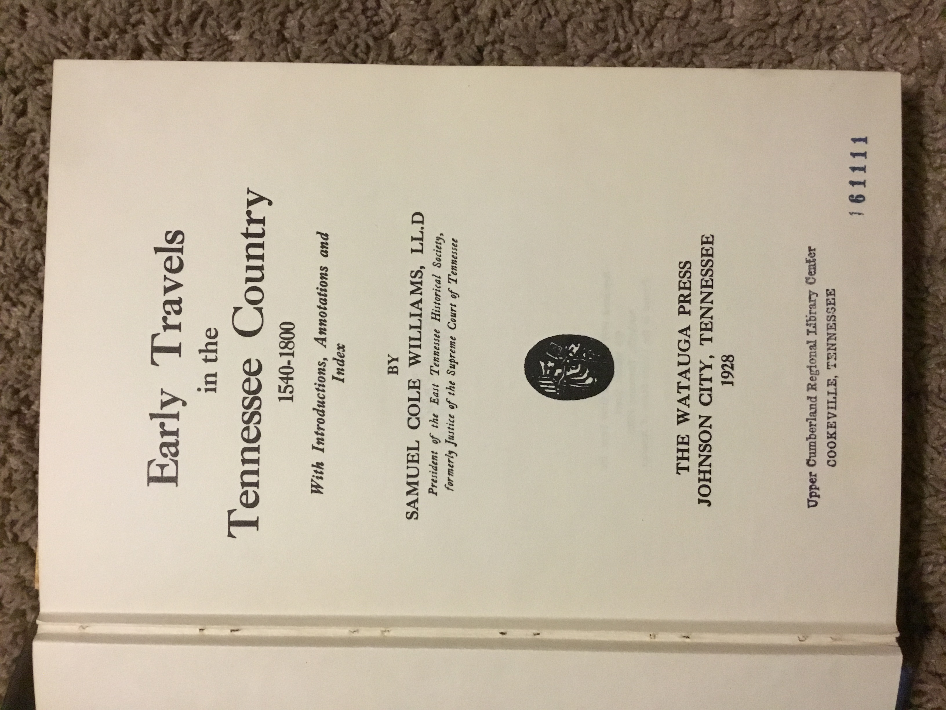 Early Travels in the Tennessee Country 1540-1800 (Hardcover)