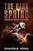 The Dark Spring (Solar Syst...