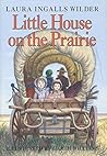 Little House on the Prairie by Laura Ingalls Wilder