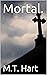 Mortal. (The Mortal Series ...