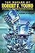 The Worlds of Robert F. Young: 16 Classic Science Fiction Stories