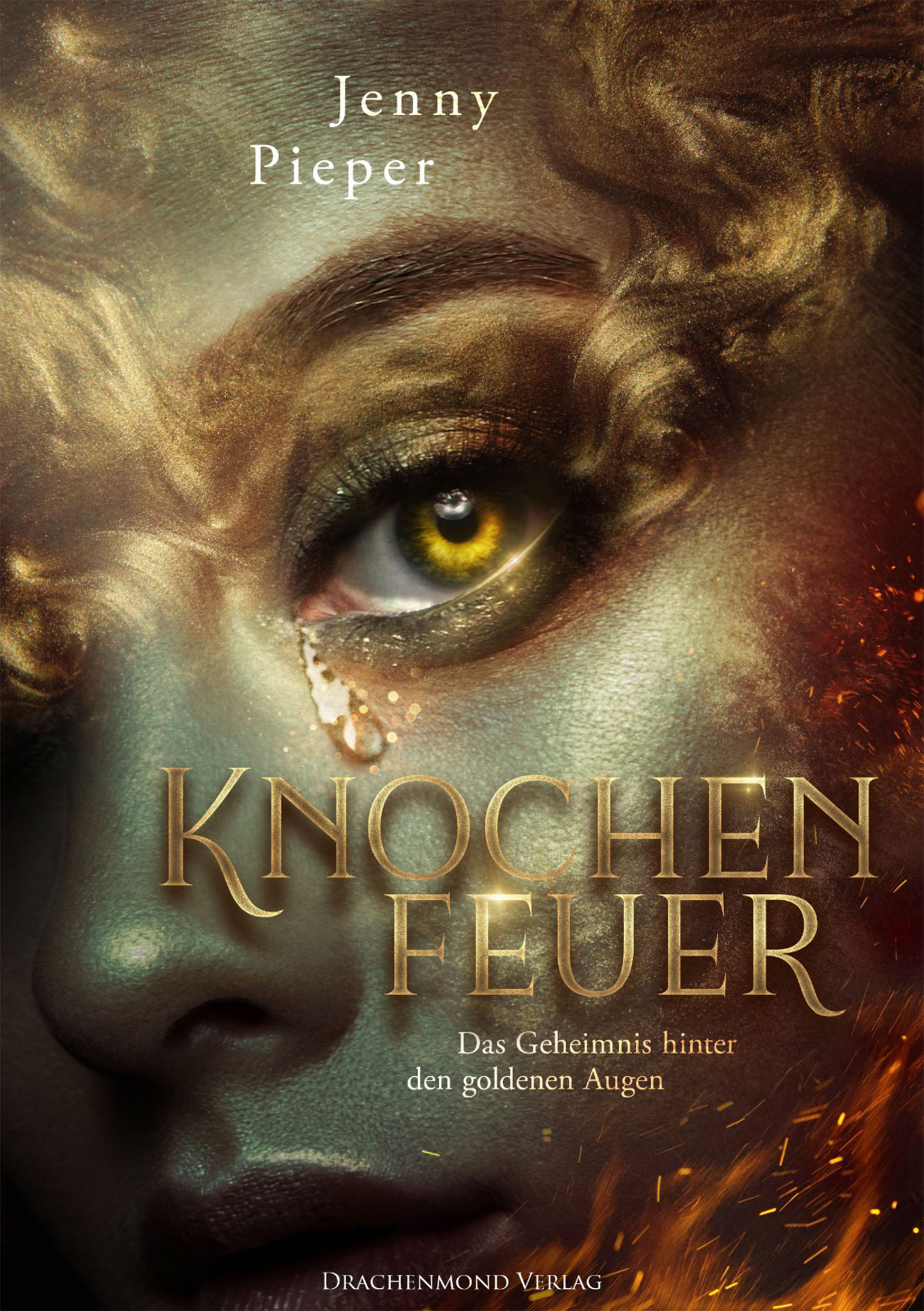 Knochenfeuer: Das Geheimnis hinter den goldenen Augen (Paperback)