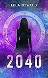 2040 by Lela Oswald