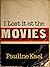 I Lost it at the Movies by Pauline Kael I Lost it at the Movies by Pauline Kael