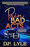 Prior Bad Acts (A Cain/Harper Thriller, #2)