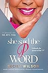 Book cover for She Said the “P” Word