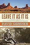 Leave It As It Is: A Journey Through Theodore Roosevelt's American Wilderness Book cover for Leave It As It Is: A Journey Through Theodore Roosevelt's American Wilderness