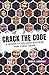 CRACK THE CODE: A Guide to College Success for First Gens