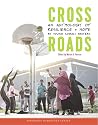 Crossroads: An An...