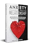 ANXIETY IN RELATI...