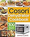 Cosori Dehydrator...