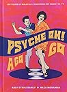 Psyche Oh! A Go Go