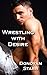 Wrestling With Desire