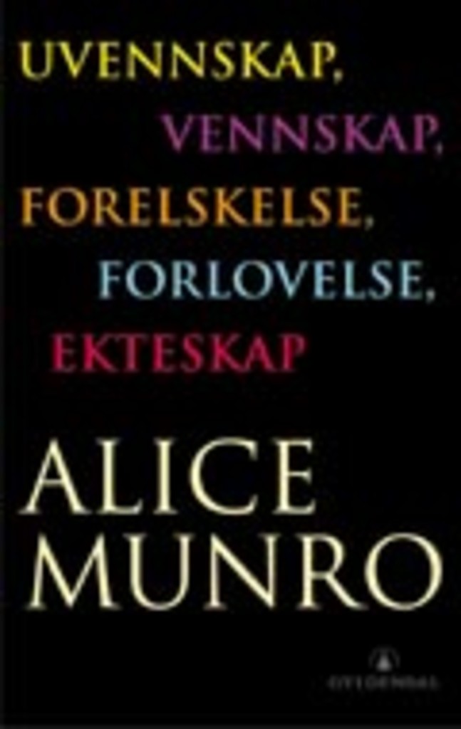 Uvennskap, vennskap, forelskelse, forlovelse, ekteskap