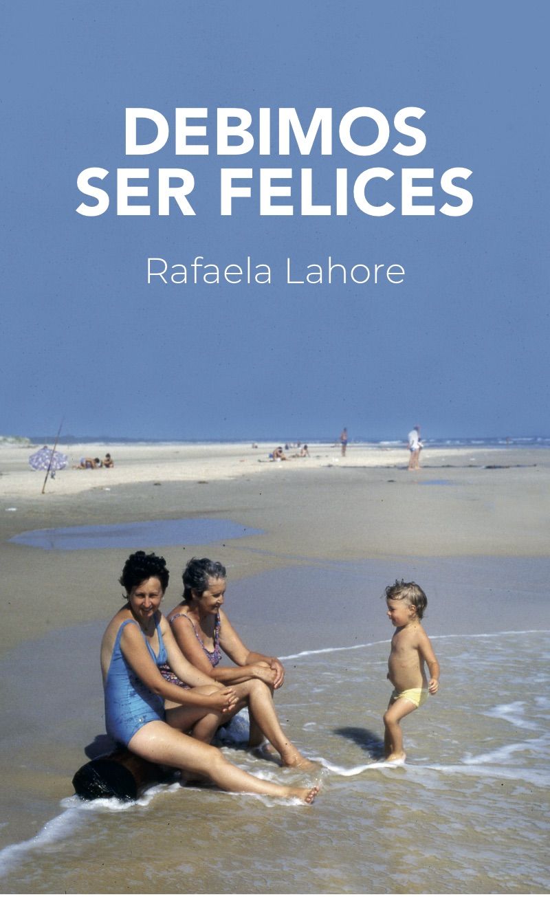 Debimos ser felices (Paperback)