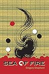 Sea of Fire: A Thriller