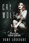 Cry Wolf (Claimed by Wolves, #1)