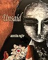 Unsaid by Asmita Rajiv