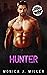 Hunter (Passion and Crime, #1) by Monica J. Miller