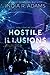 Hostile Illusions: Steel Stallions MC Prequel