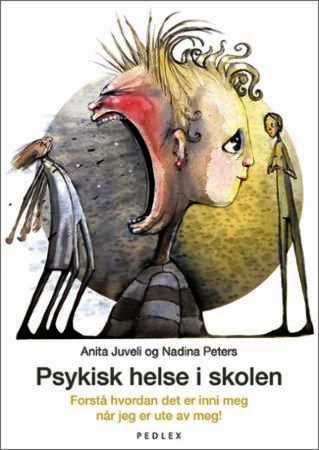 Psykisk helse i skolen - forstå hvordan det er inni meg når jeg er ute av meg