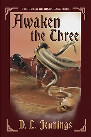 Awaken the Three (Highglade Series Book 2)