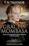 Grace in Mombasa by Tracy Traynor