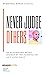 Never Judge Others: You do ...