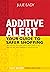 Additive Alert: Your Guide ...