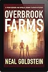 OVERBROOK FARMS by Neal Goldstein