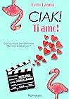 Ciak! ti amo!
