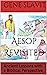 Aesop Revisited by Gene Slavit
