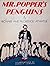 Mr. Popper's Penguins by Richard Atwater Mr. Popper's Penguins by Richard Atwater