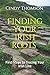 Finding Your Irish Roots: First Steps to Tracing Your Irish Line