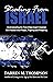 Stealing From Israel Understanding the Time When Israel's Enemies Will Plunder their People, Property and Prosperity by Darren M. Thompson