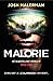 Malorie (Bird Box, #2)