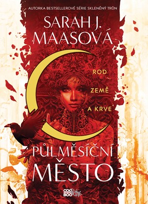 Rod Země a Krve (Půlměsíční Město, #1)