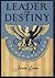 Leader by Destiny: George Washington, Man and Patriot