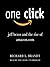 One Click: Jeff Bezos and the Rise of Amazon.com