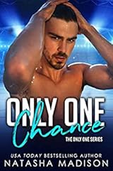 Only One Chance (Only One, #2)