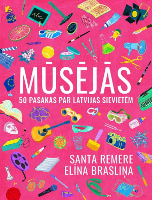 Mūsējās (Hardcover)