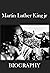 Martin Luther King,Jr Biogr...
