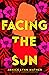 Facing the Sun