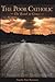 The Poor Catholic The Road to Grace by Angelo Paul Ramunni
